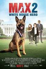Watch Max 2: White House Hero Zmovies