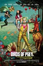 Watch Birds of Prey: And the Fantabulous Emancipation of One Harley Quinn Zmovies