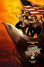 Watch Super Troopers 2 Zmovies