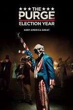 Watch The Purge: Election Year Zmovies
