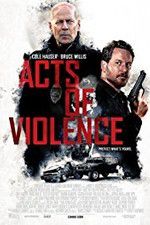 Watch Acts of Violence Zmovies