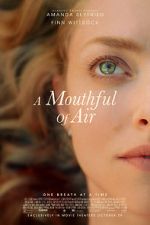 Watch A Mouthful of Air Zmovies