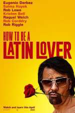 Watch How to Be a Latin Lover Zmovies