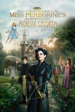 Watch Miss Peregrine's Home for Peculiar Children Zmovies