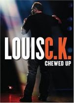 Watch Louis C.K.: Chewed Up Zmovies