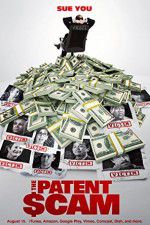 Watch The Patent Scam Zmovies