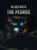 Watch In Bed with the Pedros Zmovies