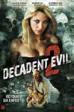 Watch Decadent Evil II Zmovies