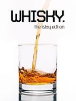 Watch Whisky - The Islay Edition Zmovies