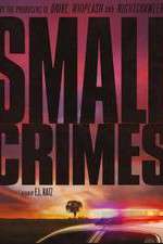 Watch Small Crimes Zmovies