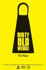 Watch Dirty Old Wedge Zmovies