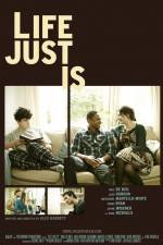 Watch Life Just Is Zmovies