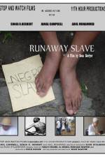Watch Runaway Slave Zmovies