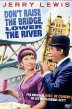 Watch Don't Raise the Bridge Lower the River Zmovies