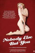 Watch Nobody Else But You Zmovies