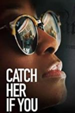 Watch Catch Her if You Can Zmovies