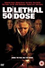 Watch LD 50 Lethal Dose Zmovies