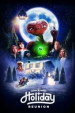 Watch E.T.: A Holiday Reunion Zmovies