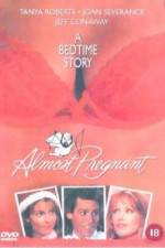 Watch Almost Pregnant Zmovies