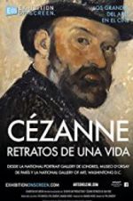 Watch Exhibition on Screen: Czanne - Portraits of a Life Zmovies