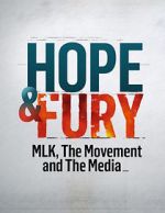 Watch Hope & Fury: MLK, the Movement and the Media Zmovies