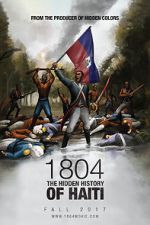 Watch 1804: The Hidden History of Haiti Zmovies