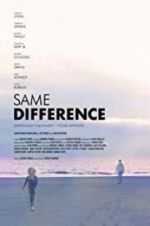 Watch Same Difference Zmovies