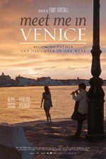 Watch Meet Me in Venice Alluc