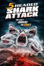 Watch 5 Headed Shark Attack Zmovies
