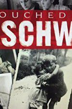 Watch Touched by Auschwitz Zmovies