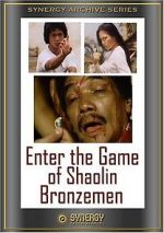 Watch Enter the Game of Shaolin Bronzemen Zmovies