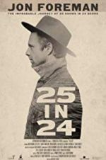 Watch 25 IN 24 Zmovies