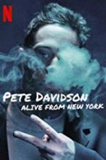 Watch Pete Davidson: Alive from New York Zmovies