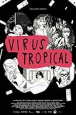 Watch Virus Tropical Zmovies
