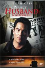 Watch The Perfect Husband: The Laci Peterson Story Zmovies