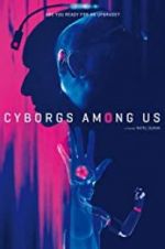 Watch Cyborgs Among Us Zmovies