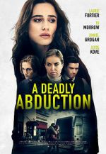 Watch Recipe for Abduction Zmovies