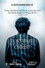 Watch Tortured for Christ Zmovies