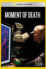 Watch National Geographic Moment of Death Zmovies