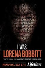 Watch I Was Lorena Bobbitt Zmovies