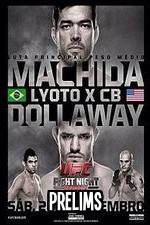 Watch UFC Fight Night 58: Machida vs. Dollaway Prelims Zmovies