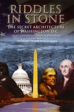Watch Secret Mysteries of America's Beginnings Volume 2: Riddles in Stone - The Secret Architecture of Washington D.C. Zmovies