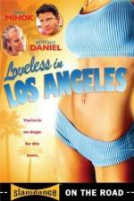 Watch Loveless in Los Angeles Zmovies