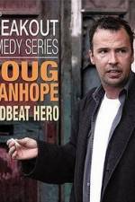 Watch Doug Stanhope: Deadbeat Hero Zmovies