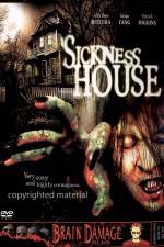 Watch Sickness House Zmovies