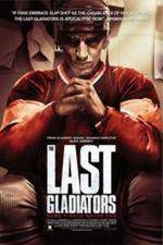 Watch The Last Gladiators Zmovies