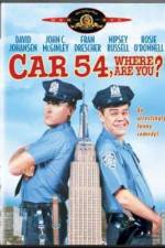 Watch Car 54 Where Are You Zmovies