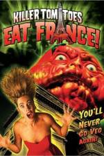 Watch Killer Tomatoes Eat France Zmovies
