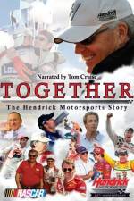 Watch Together The Hendrick Motorsports Story Zmovies