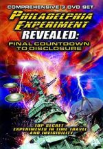 Watch The Philadelphia Experiment Revealed: Final Countdown to Disclosure from the Area 51 Archives Zmovies